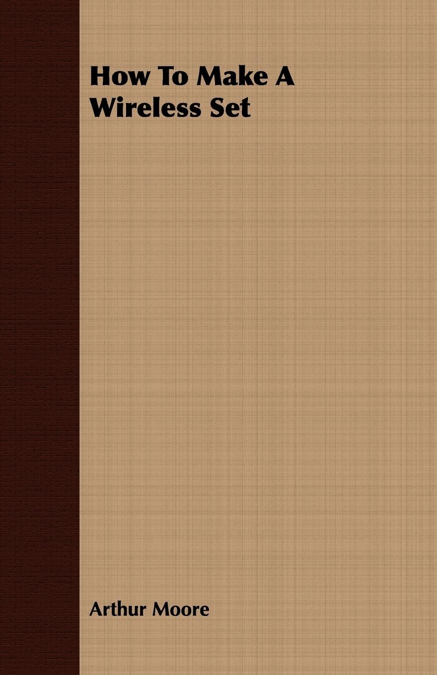 Vorderes Coverbild How To Make A Wireless Set