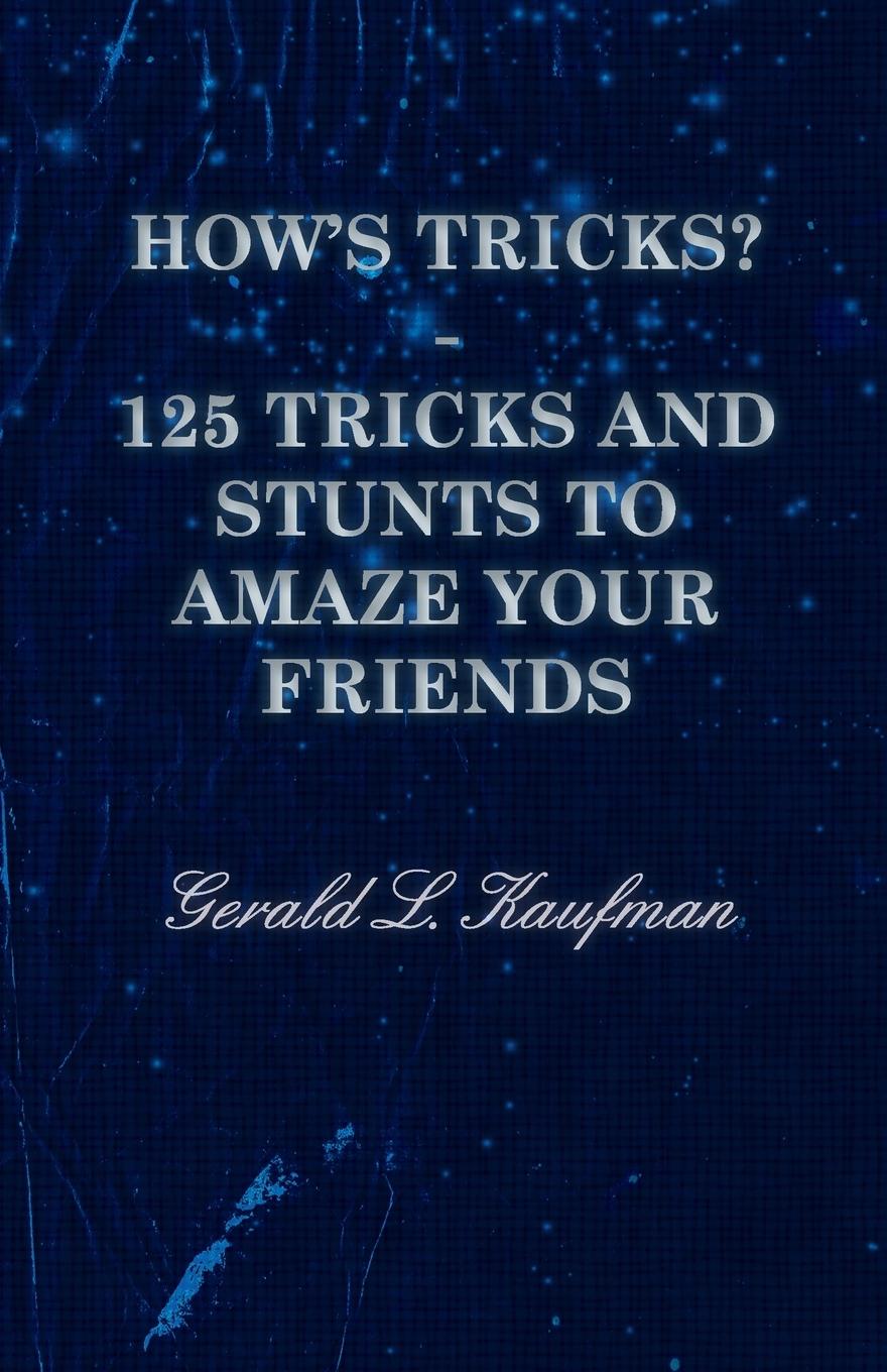 Vorderes Coverbild How's Tricks? - 125 Tricks and Stunts to Amaze Your Friends