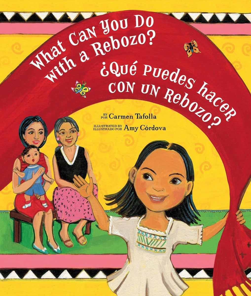 Vorderes Coverbild What Can You Do with a Rebozo? / ¿Qué Puedes Hacer Con Un Rebozo?