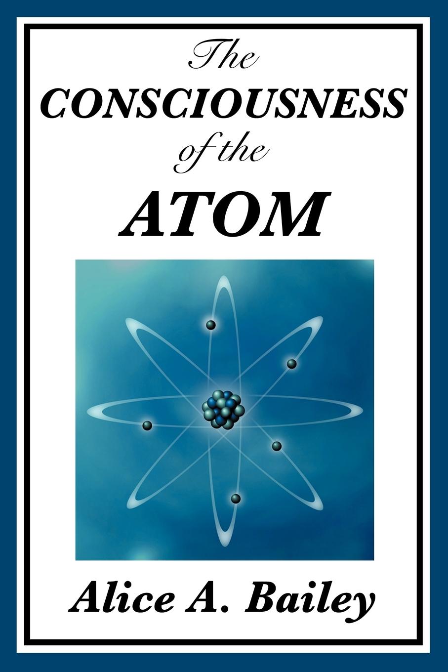 Vorderes Coverbild The Consciousness of the Atom