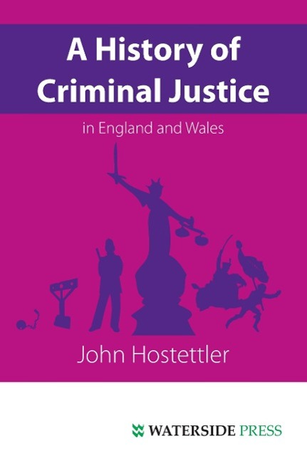 Vorderes Coverbild A History of Criminal Justice in England and Wales