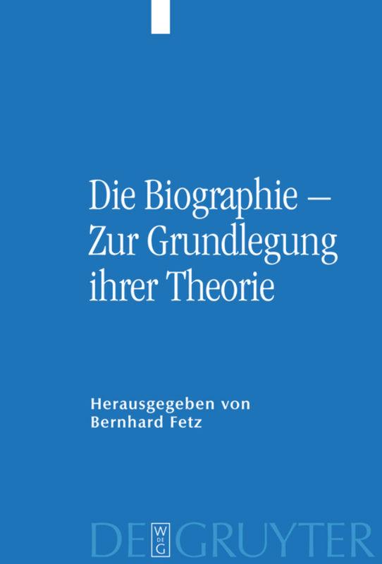 Vorderes Coverbild Die Biographie - Zur Grundlegung ihrer Theorie