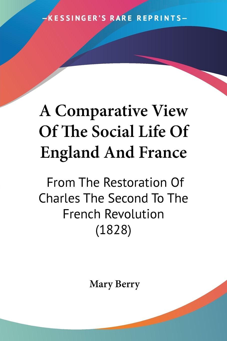 Vorderes Coverbild A Comparative View Of The Social Life Of England And France