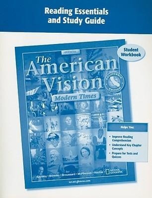Vorderes Coverbild The American Vision: Modern Times, California Edition Student Workbook: Reading Essentials and Study Guide