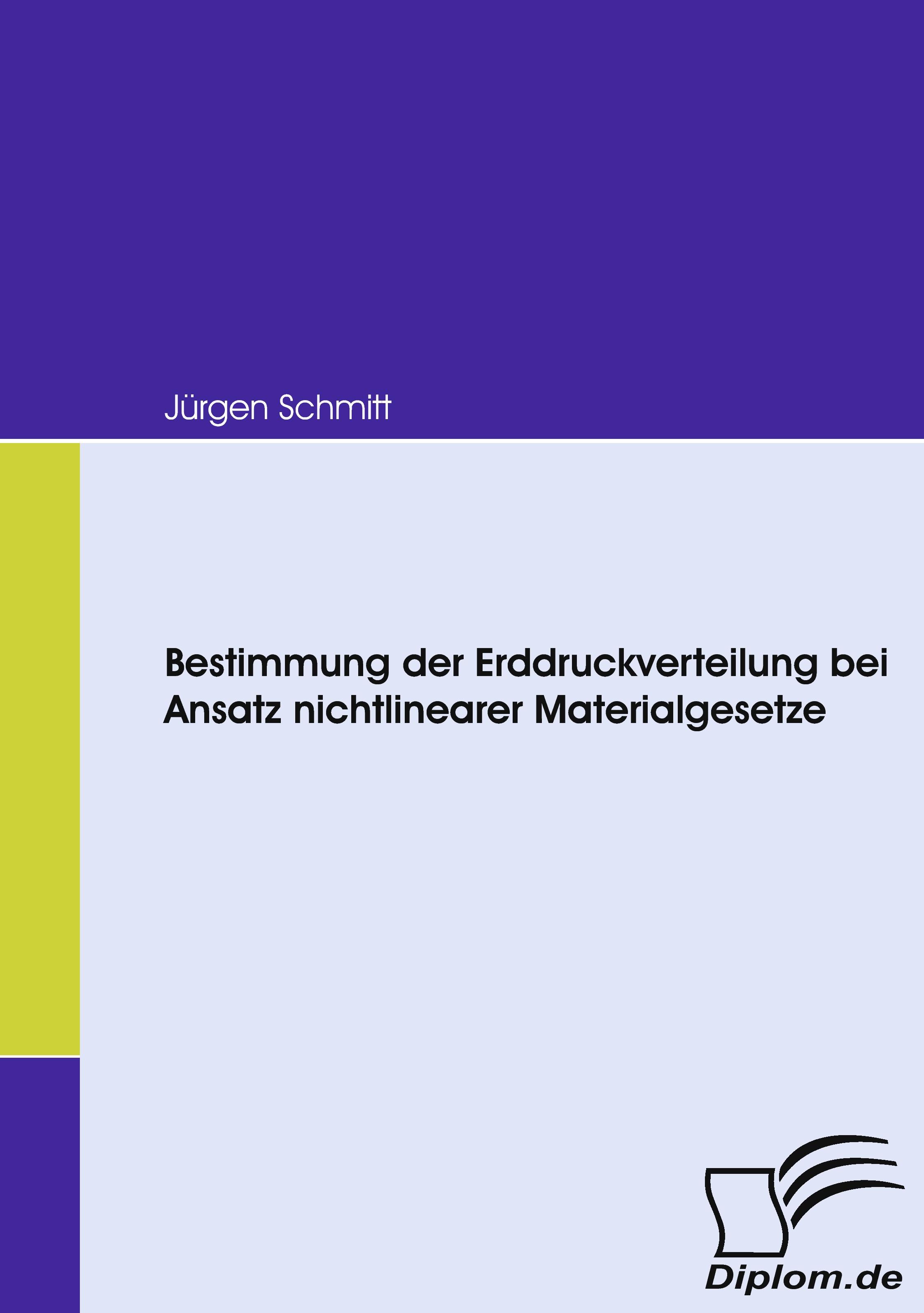 Vorderes Coverbild Bestimmung der Erddruckverteilung bei Ansatz nichtlinearer Materialgesetze