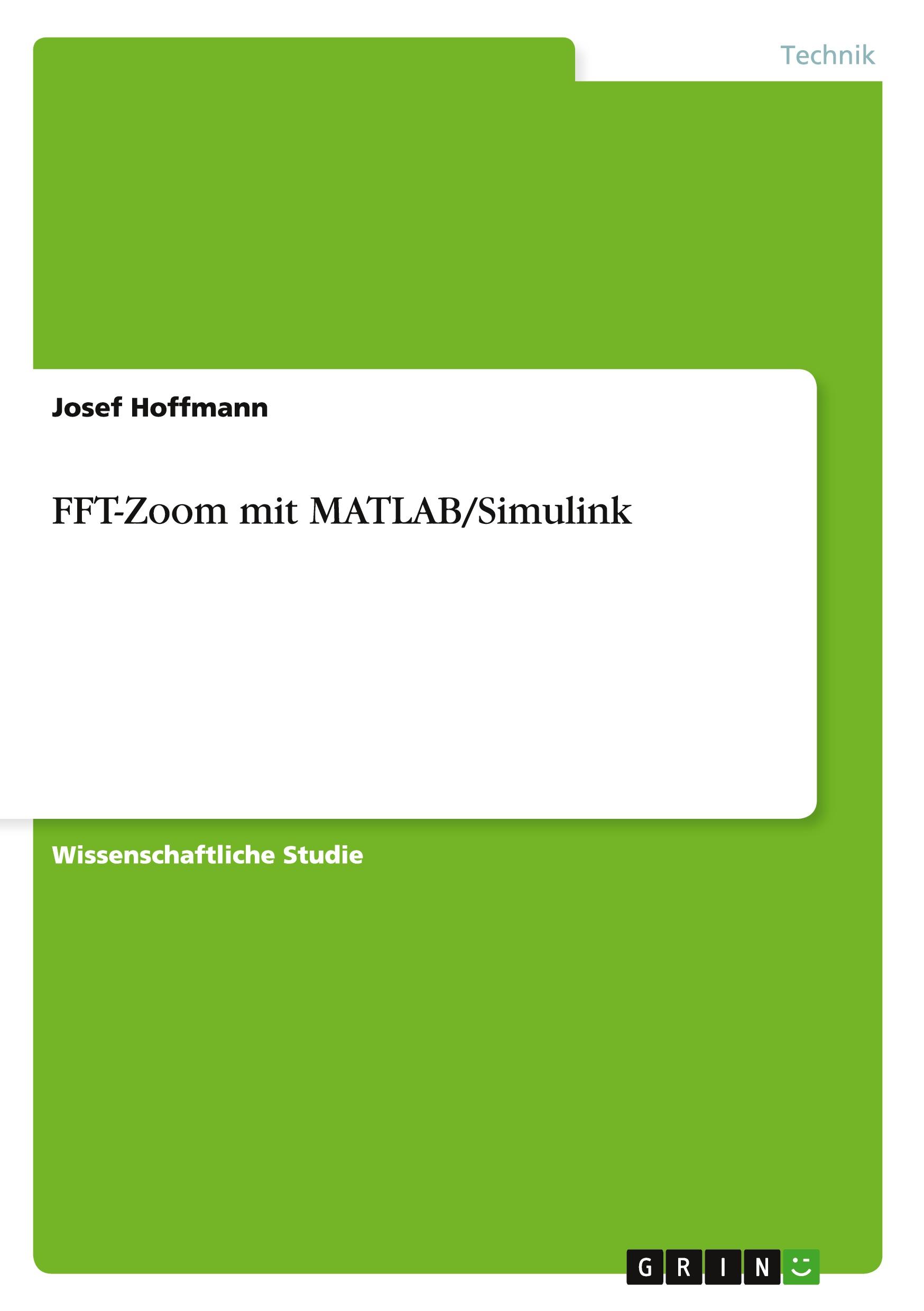 Vorderes Coverbild FFT-Zoom mit MATLAB/Simulink