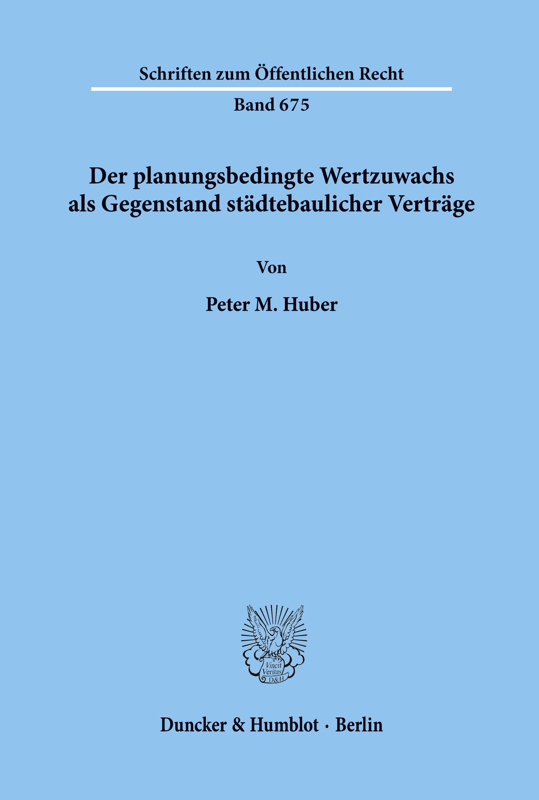 Vorderes Coverbild Der planungsbedingte Wertzuwachs als Gegenstand städtebaulicher Verträge.
