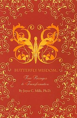 Vorderes Coverbild Butterfly Wisdom: Four Passages to Transformation [With 32 Illustrated Action Cards]