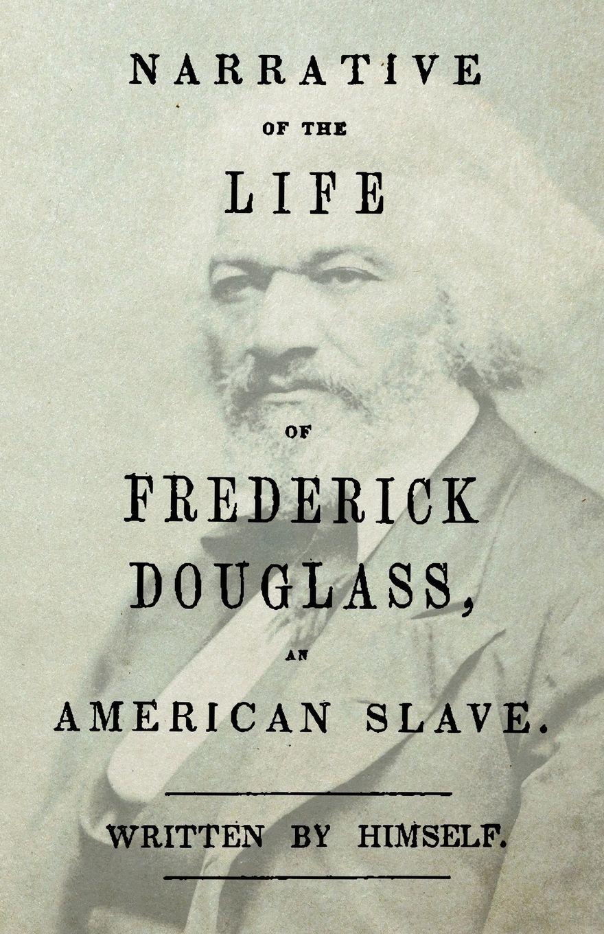 Vorderes Coverbild Narrative of the Life of Frederick Douglass - An American Slave