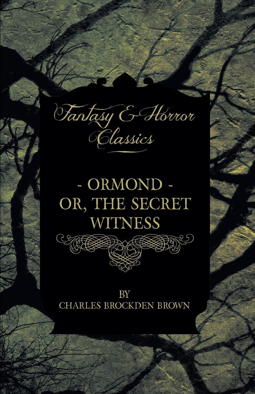 Vorderes Coverbild Ormond - Or, The Secret Witness