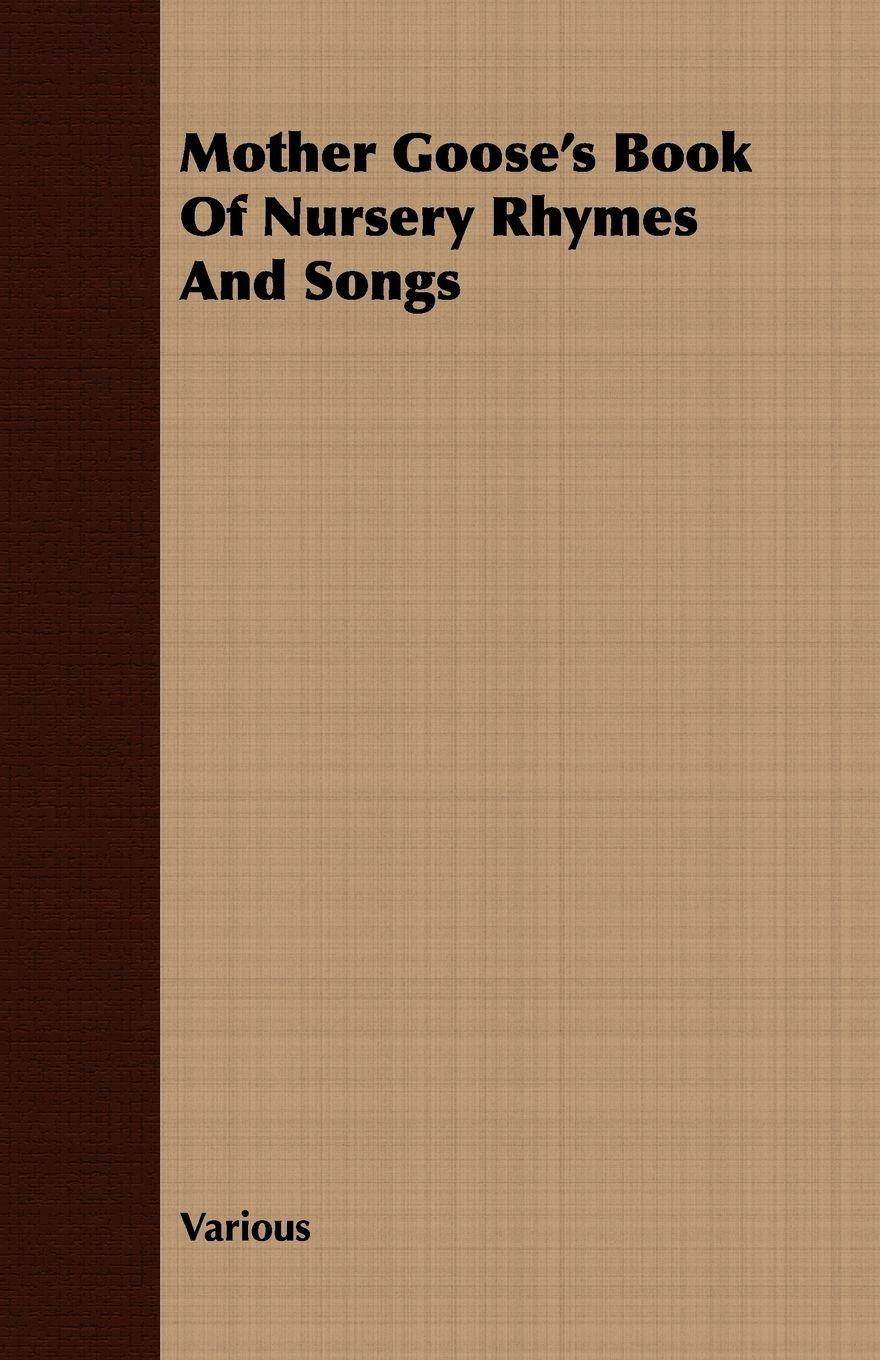 Vorderes Coverbild Mother Goose's Book of Nursery Rhymes and Songs