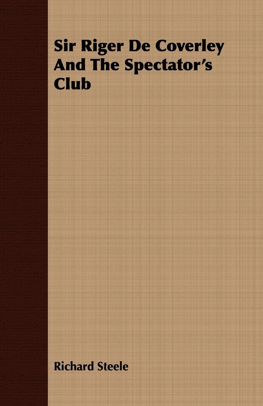 Vorderes Coverbild Sir Riger De Coverley And The Spectator's Club