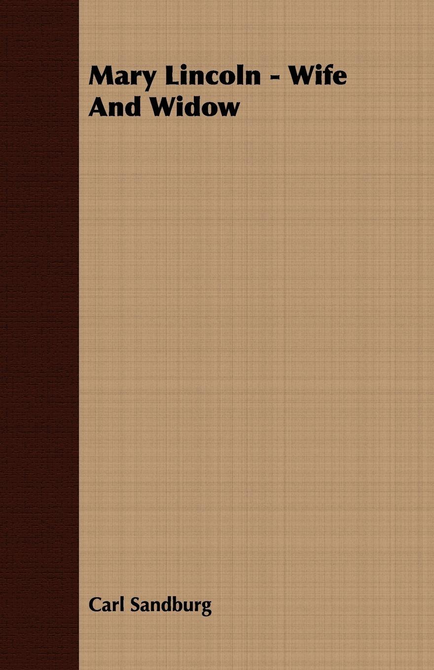 Vorderes Coverbild Mary Lincoln - Wife and Widow