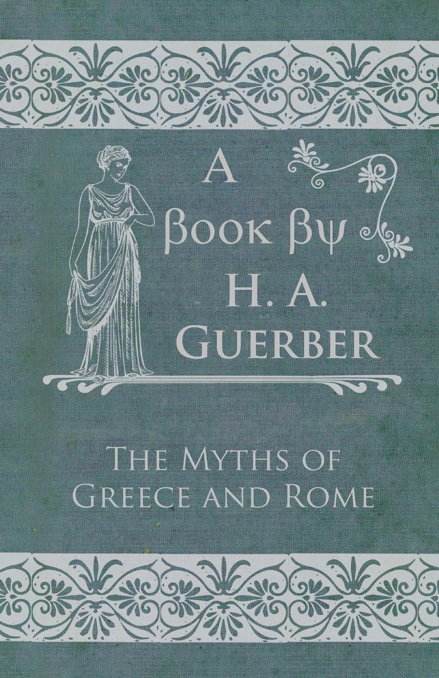 Vorderes Coverbild The Myths of Greece and Rome