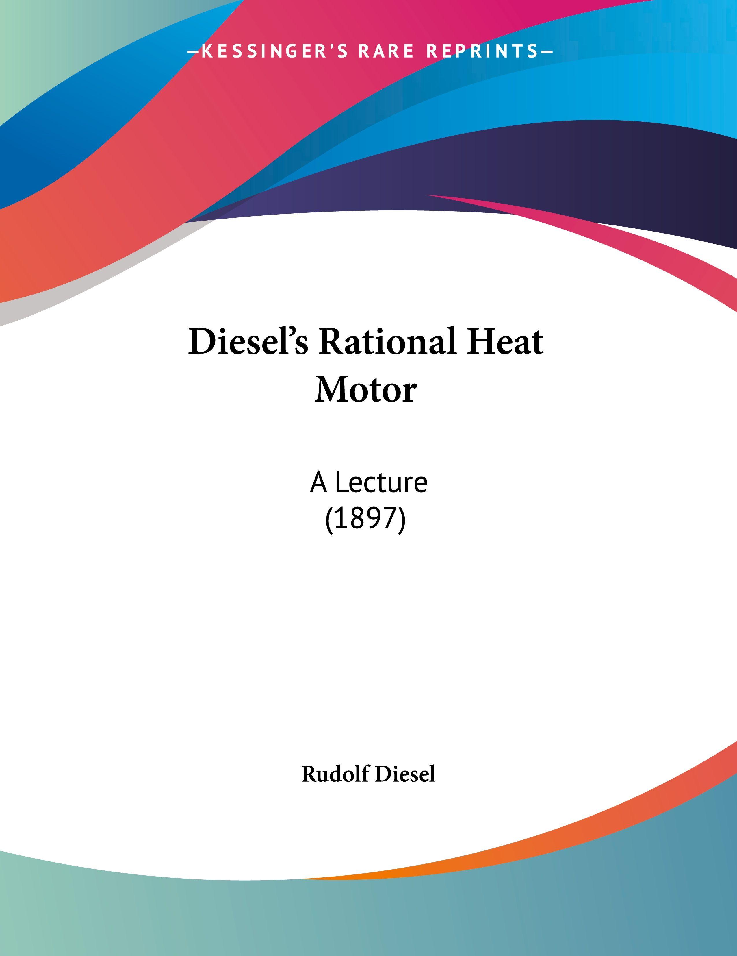 Vorderes Coverbild Diesel's Rational Heat Motor