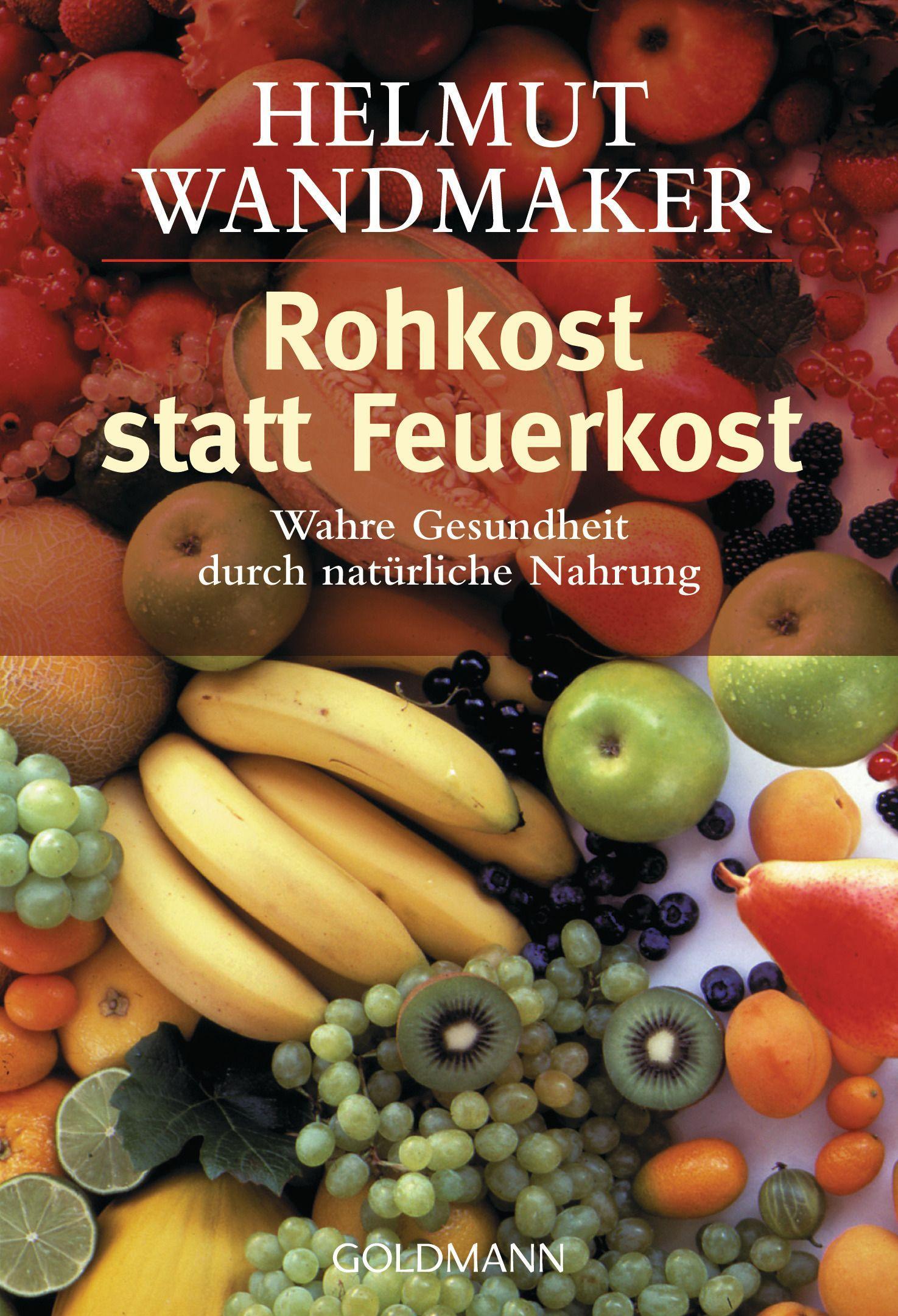 Vorderes Coverbild Rohkost statt Feuerkost