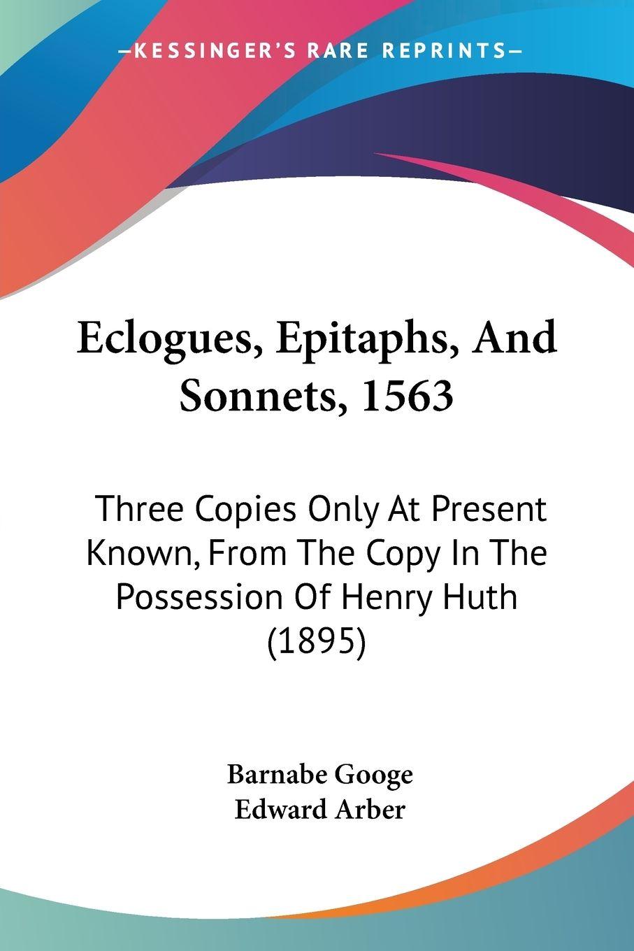 Vorderes Coverbild Eclogues, Epitaphs, And Sonnets, 1563