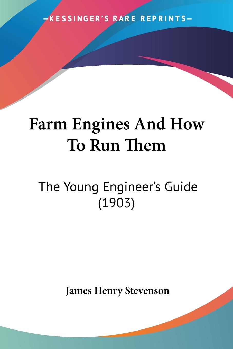Vorderes Coverbild Farm Engines And How To Run Them
