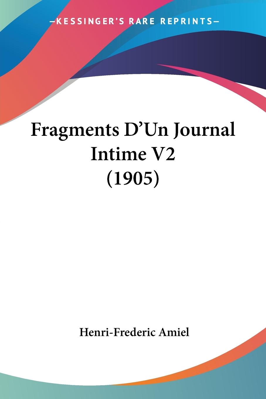 Vorderes Coverbild Fragments D'Un Journal Intime V2 (1905)
