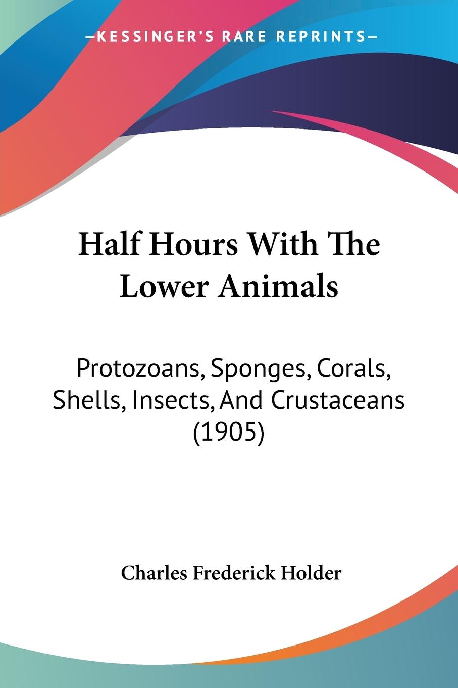 Vorderes Coverbild Half Hours With The Lower Animals