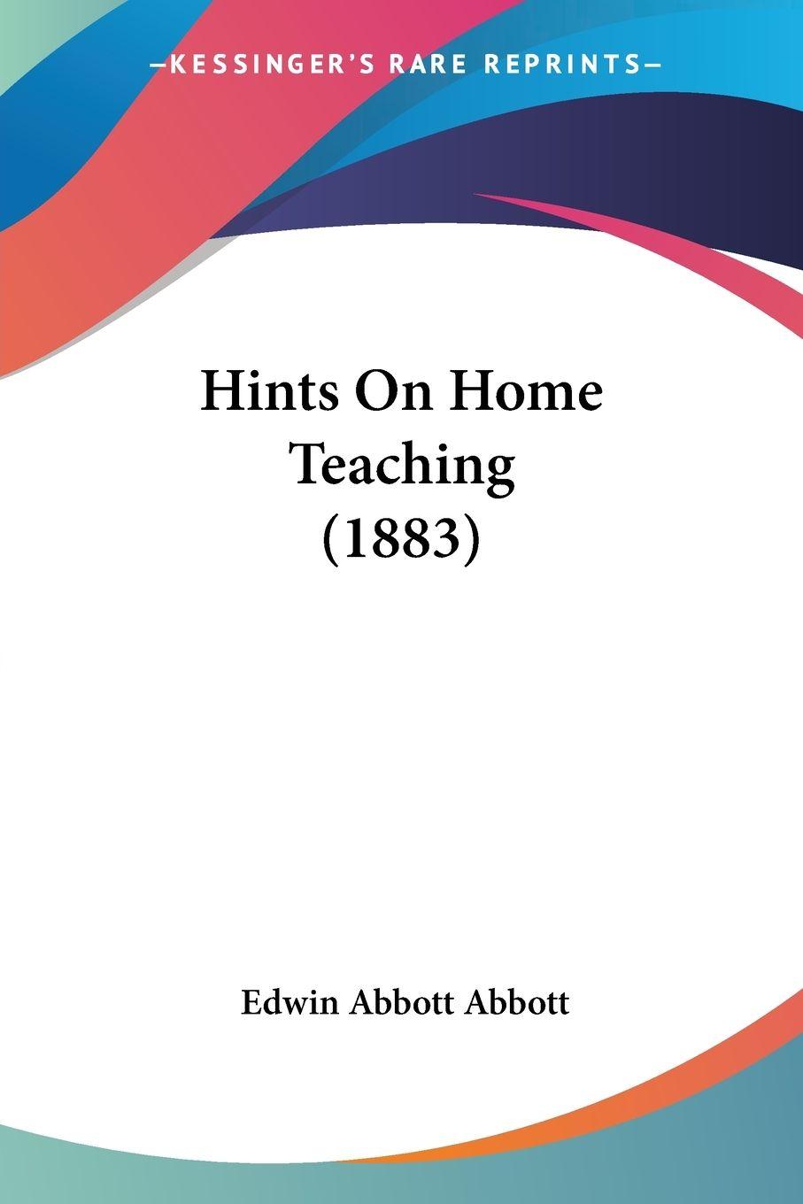 Vorderes Coverbild Hints On Home Teaching (1883)