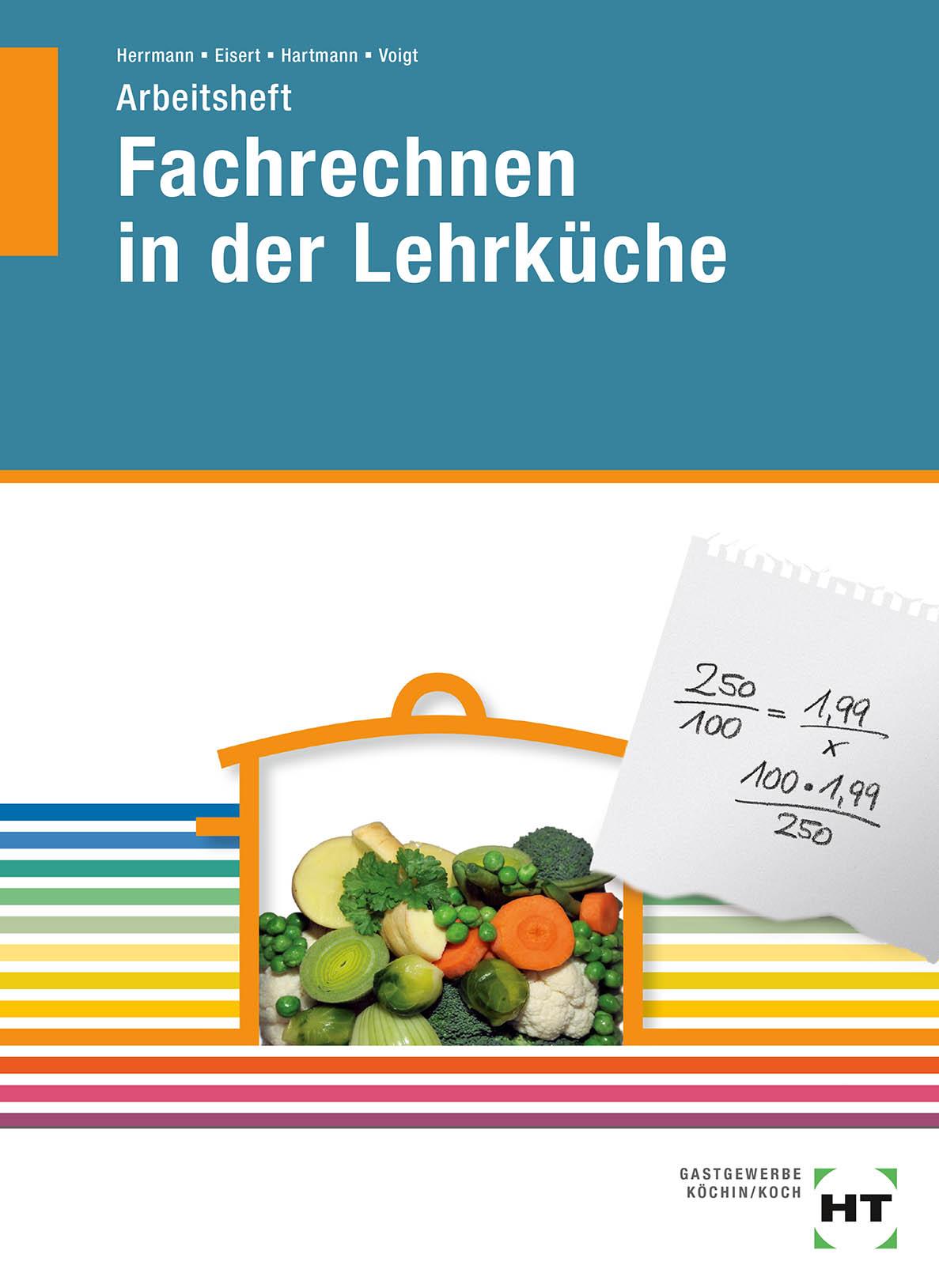 Vorderes Coverbild Fachrechnen in der Lehrküche. Arbeitsheft