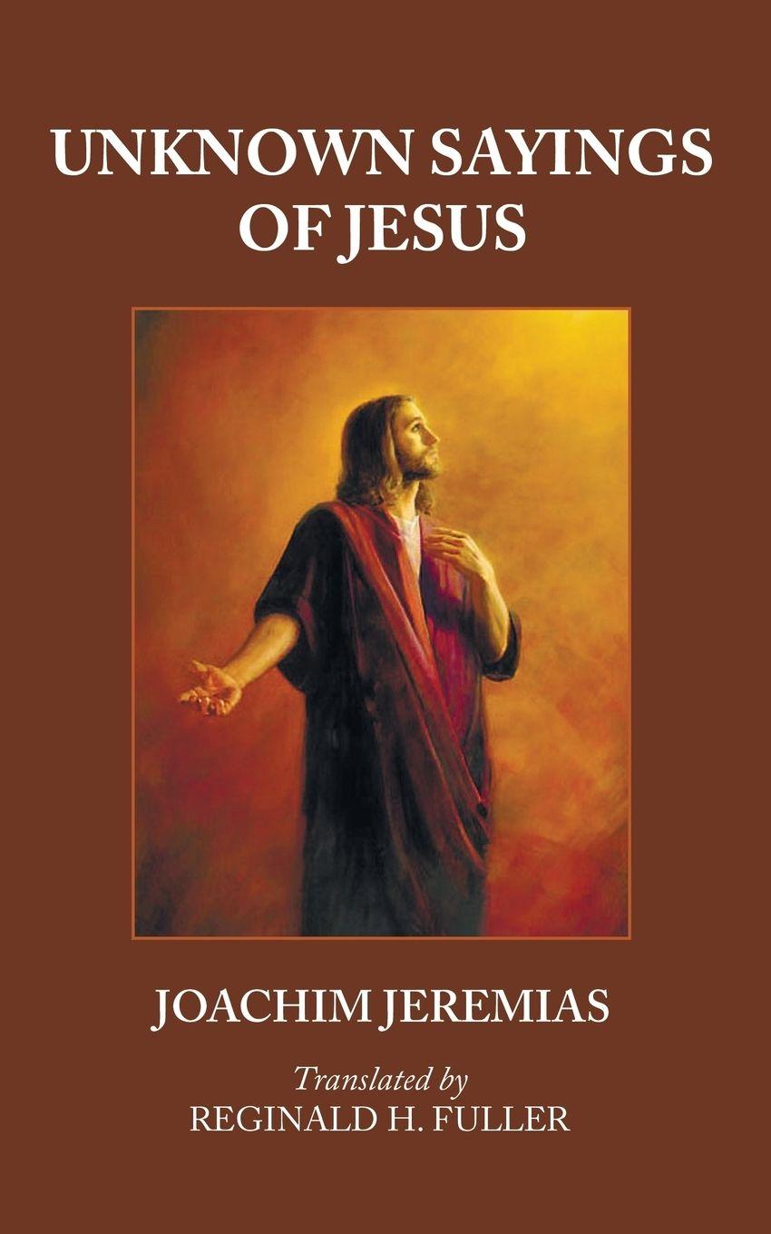 Vorderes Coverbild Unknown Sayings of Jesus