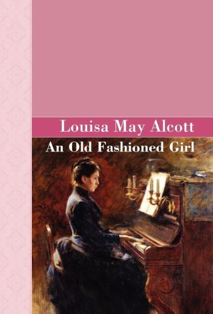 Vorderes Coverbild An Old Fashioned Girl