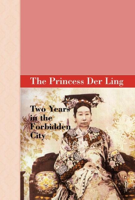 Vorderes Coverbild Two Years in the Forbidden City