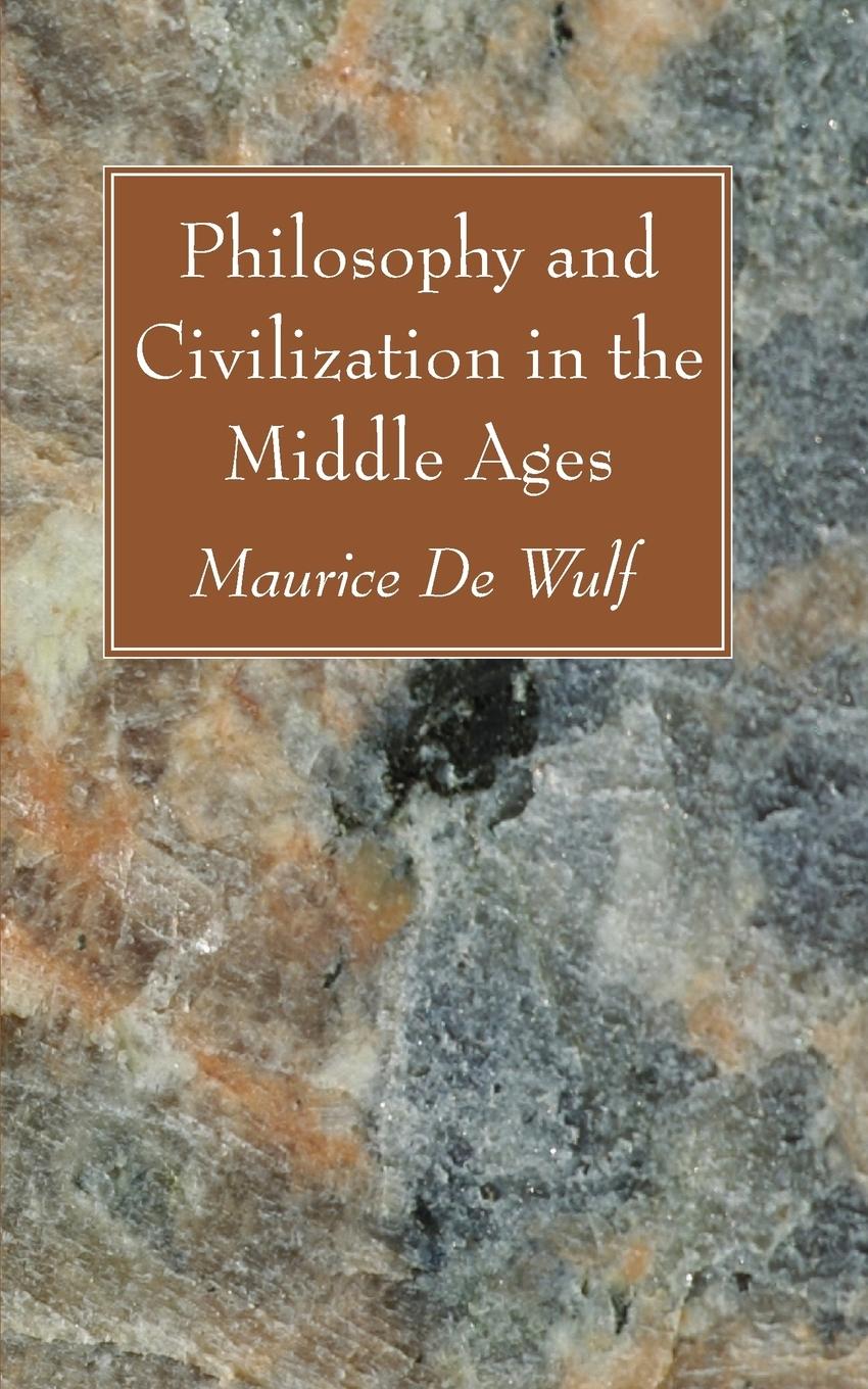 Vorderes Coverbild Philosophy and Civilization in the Middle Ages