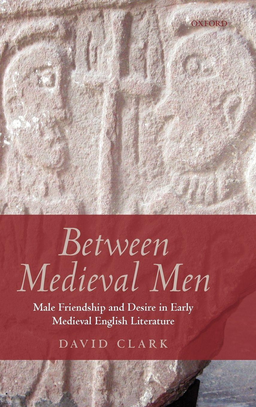 Vorderes Coverbild Between Medieval Men