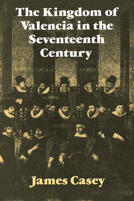 Vorderes Coverbild The Kingdom of Valencia in the Seventeenth Century