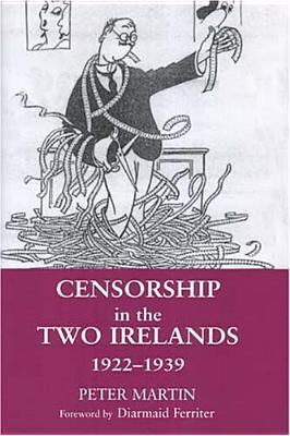 Vorderes Coverbild Censorship in the Two Irelands 1922-1939