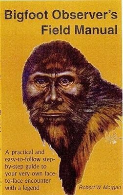 Vorderes Coverbild Bigfoot Observer's Field Manual