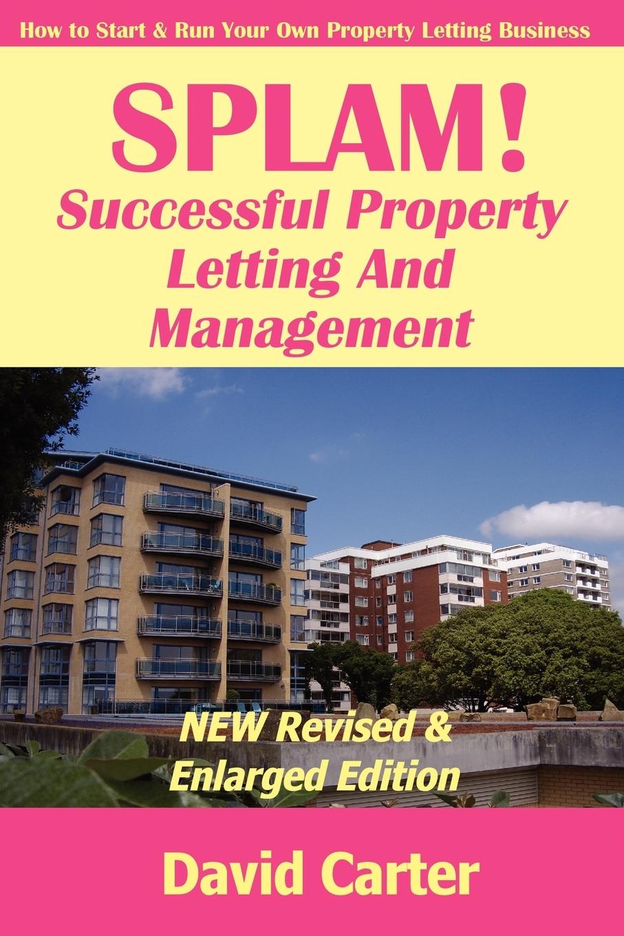 Vorderes Coverbild SPLAM! Successful Property Letting And Management - NEW Revised & Enlarged Edition
