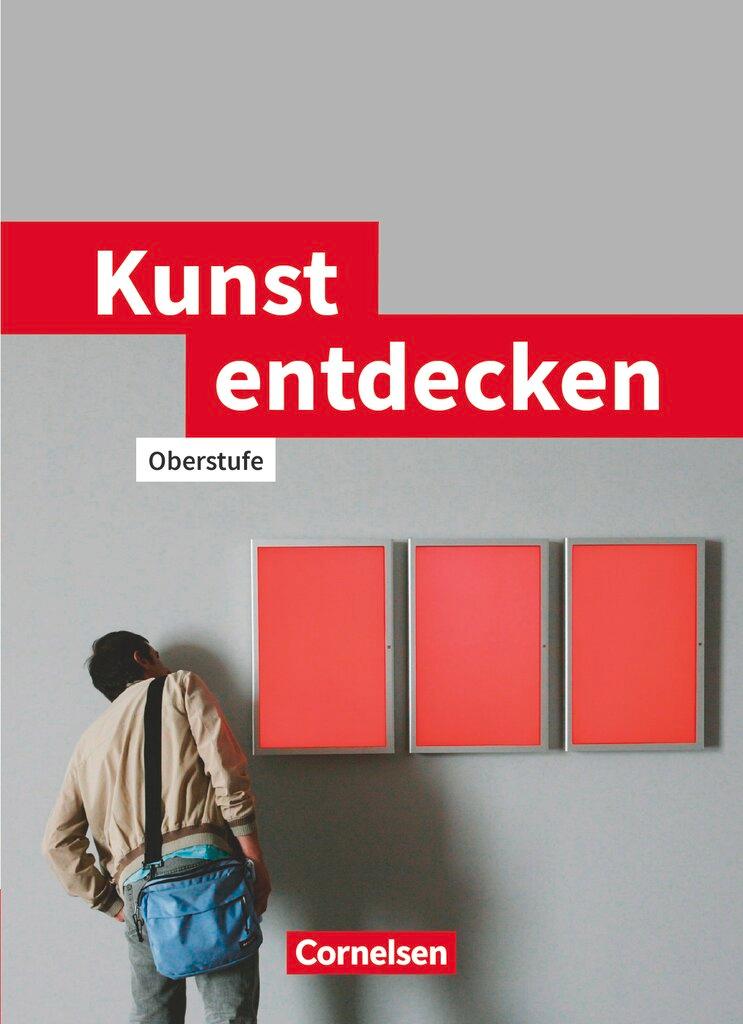 Vorderes Coverbild Kunst entdecken. Schülerbuch. Sekundarstufe 2