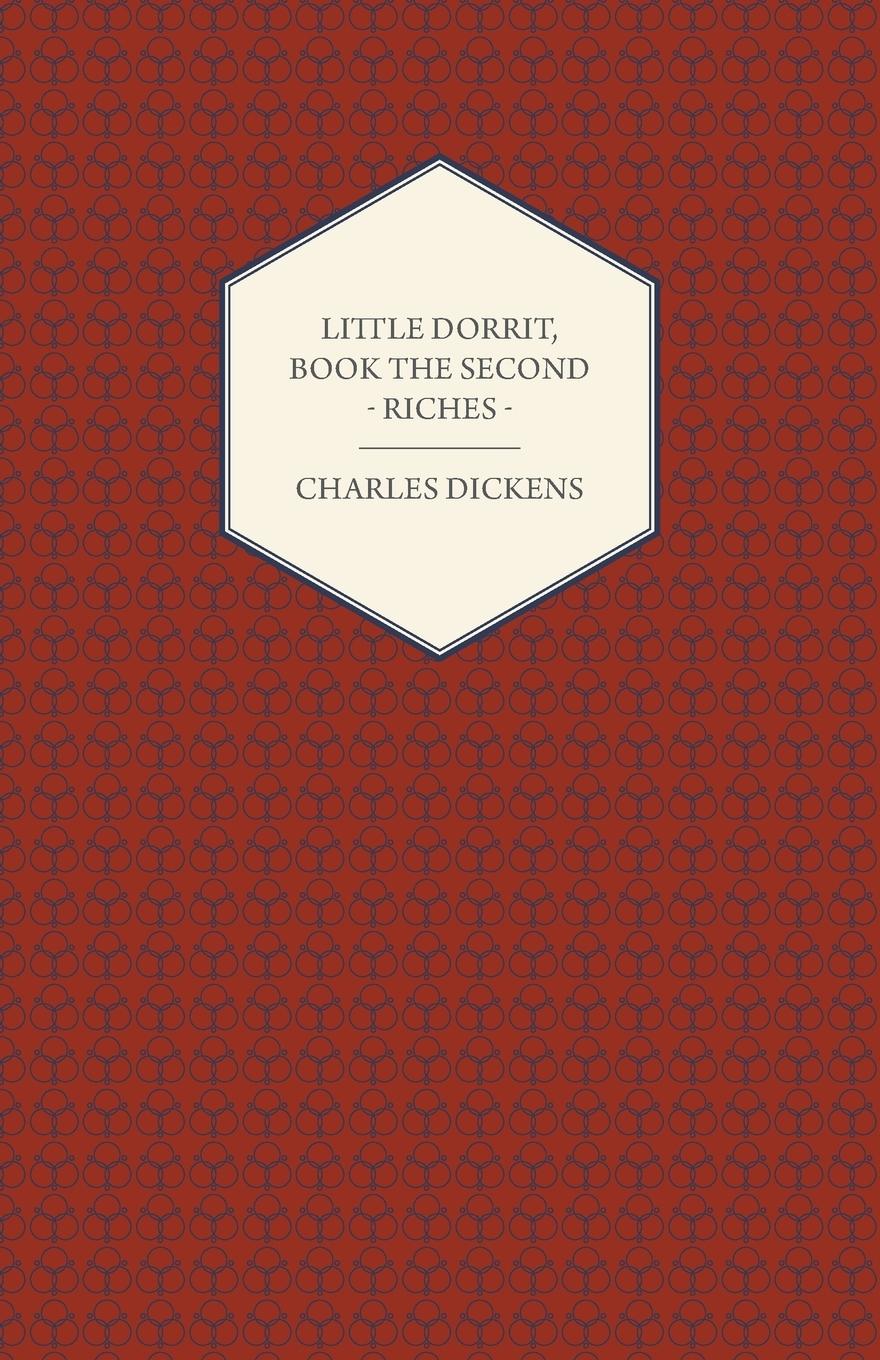 Vorderes Coverbild Little Dorrit, Book the Second - Riches