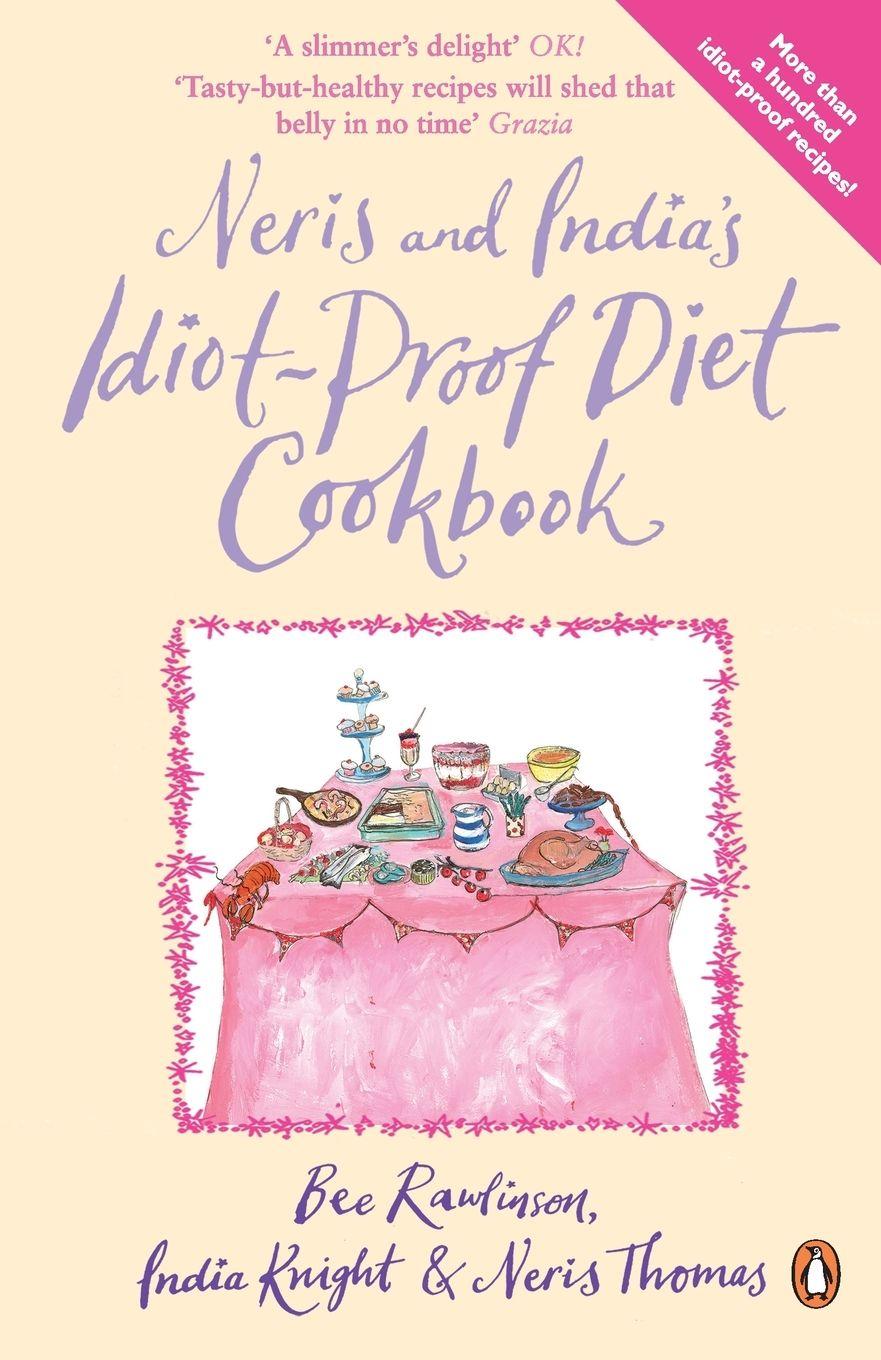 Vorderes Coverbild Neris and Indias Idiot-Proof Diet Cookbo