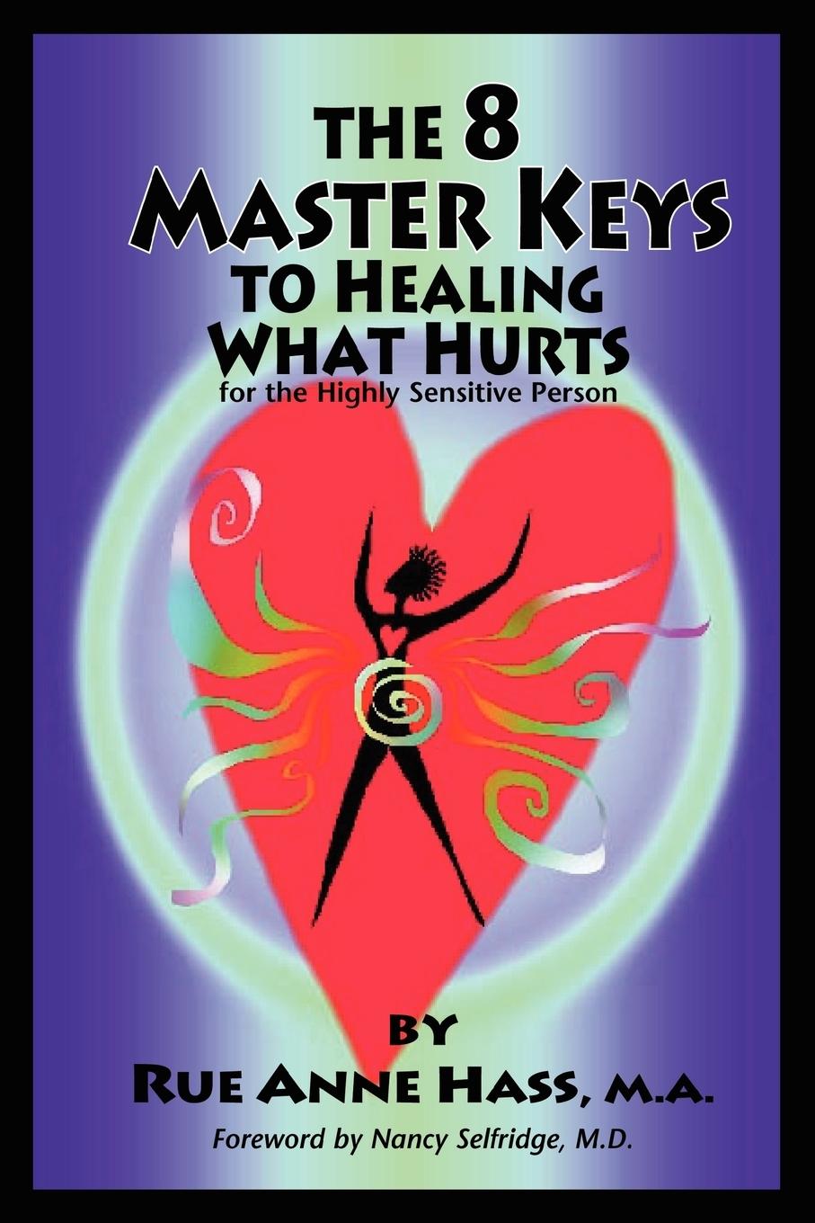 Vorderes Coverbild The 8 Master Keys To Healing What Hurts