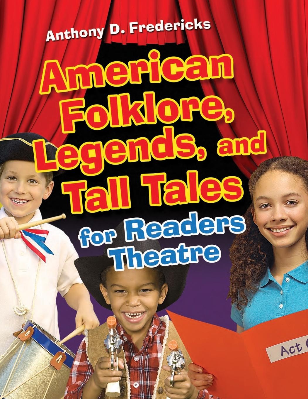 Vorderes Coverbild American Folklore, Legends, and Tall Tales for Readers Theatre