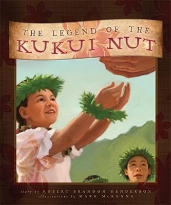 Vorderes Coverbild The Legend of the Kukui Nut