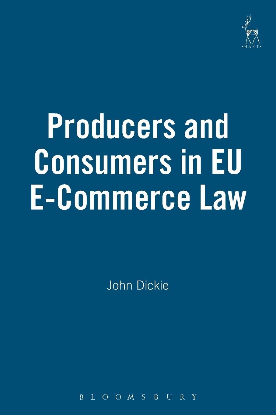 Vorderes Coverbild Producers and Consumers in Eu E-Commerce Law