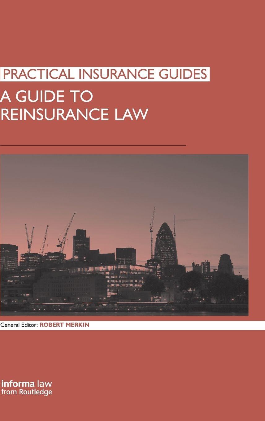 Vorderes Coverbild A Guide to Reinsurance Law