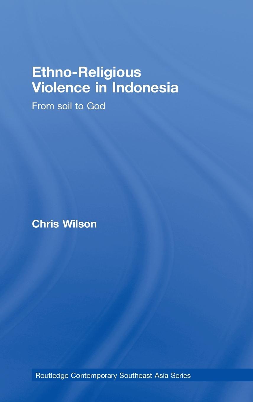 Vorderes Coverbild Ethno-Religious Violence in Indonesia