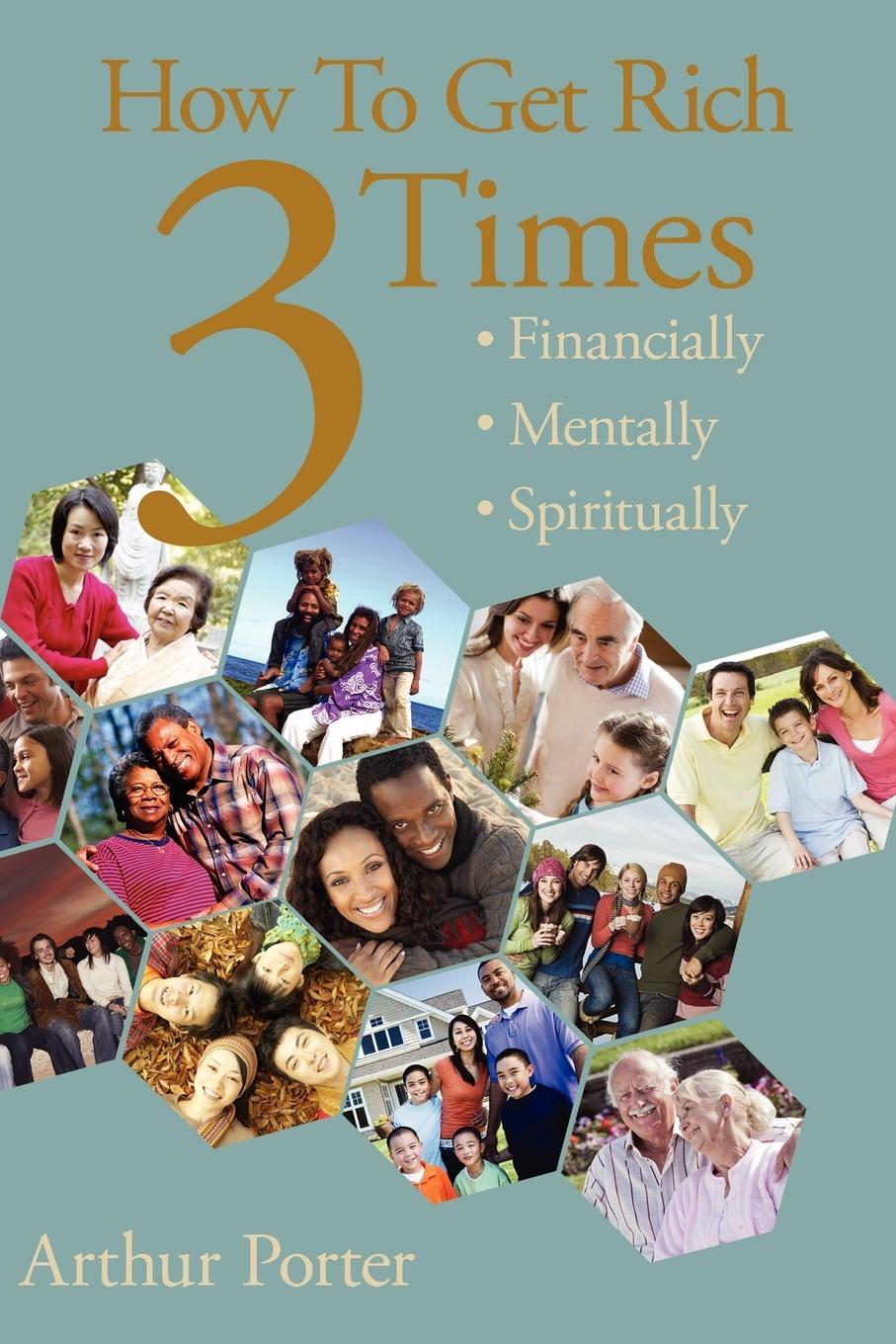 Vorderes Coverbild How To Get Rich Three Times