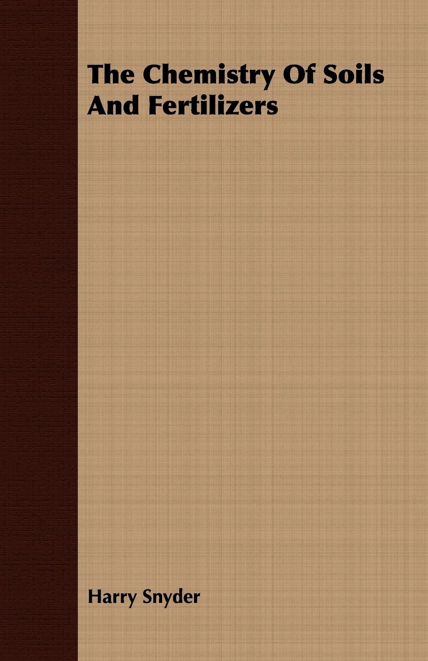 Vorderes Coverbild The Chemistry Of Soils And Fertilizers