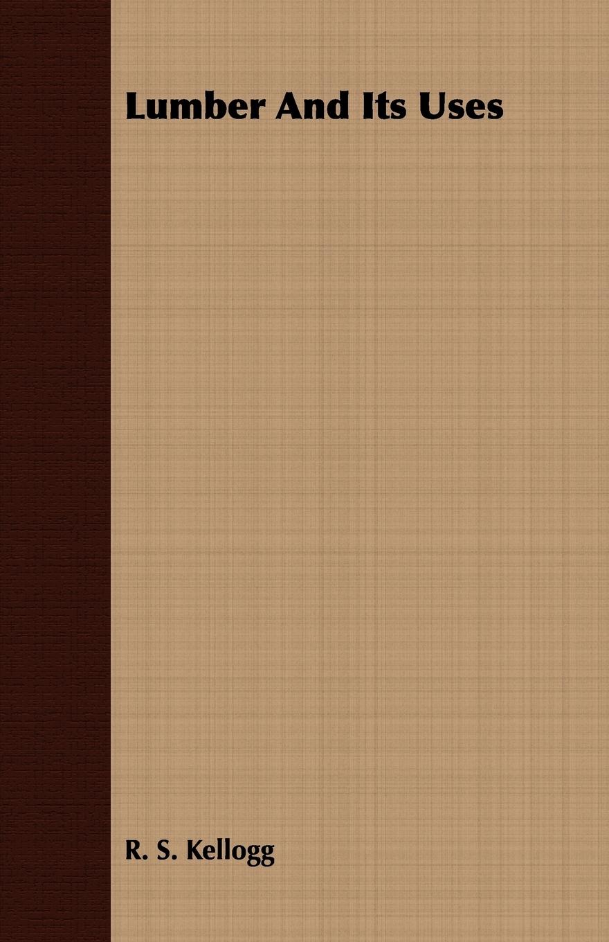 Vorderes Coverbild Lumber And Its Uses