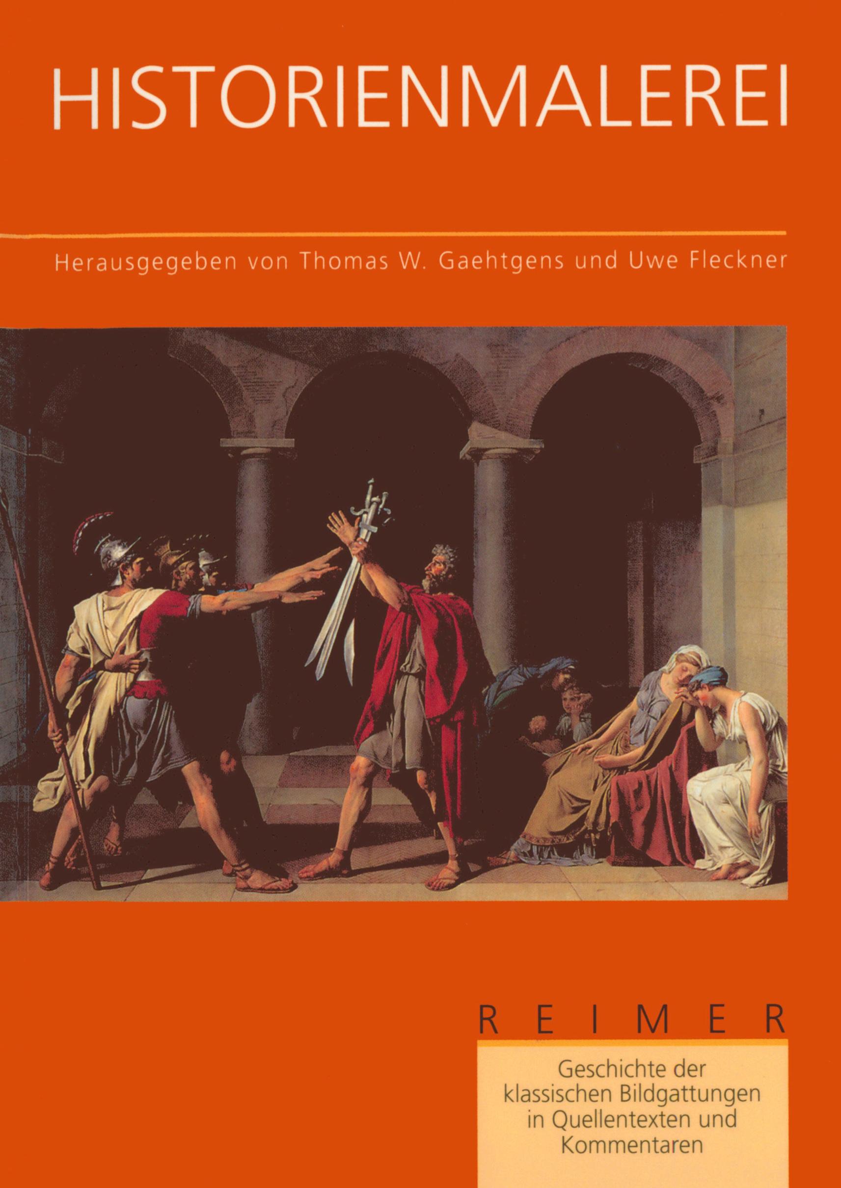 Vorderes Coverbild Geschichte der klassischen Bildgattungen in Quellentexten und Kommentaren / Historienmalerei