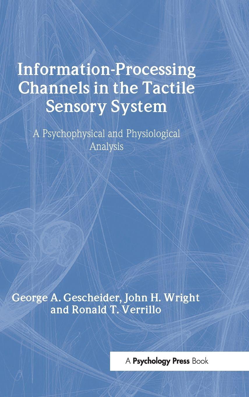 Vorderes Coverbild Information-Processing Channels in the Tactile Sensory System