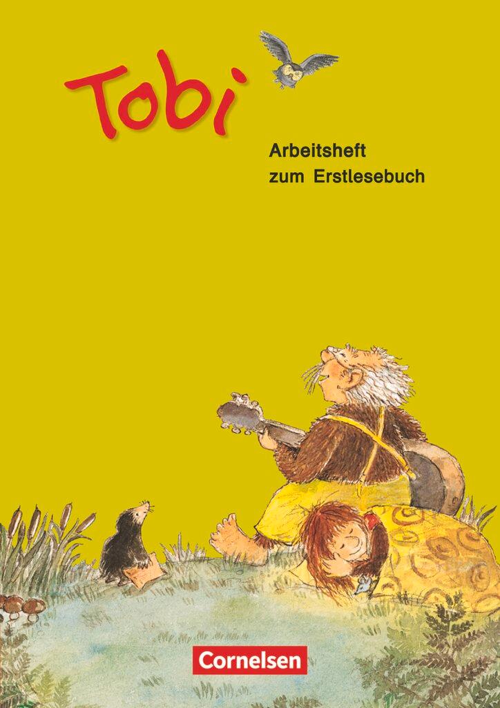 Vorderes Coverbild Tobi-Fibel. Arbeitsheft zum Erstlesebuch